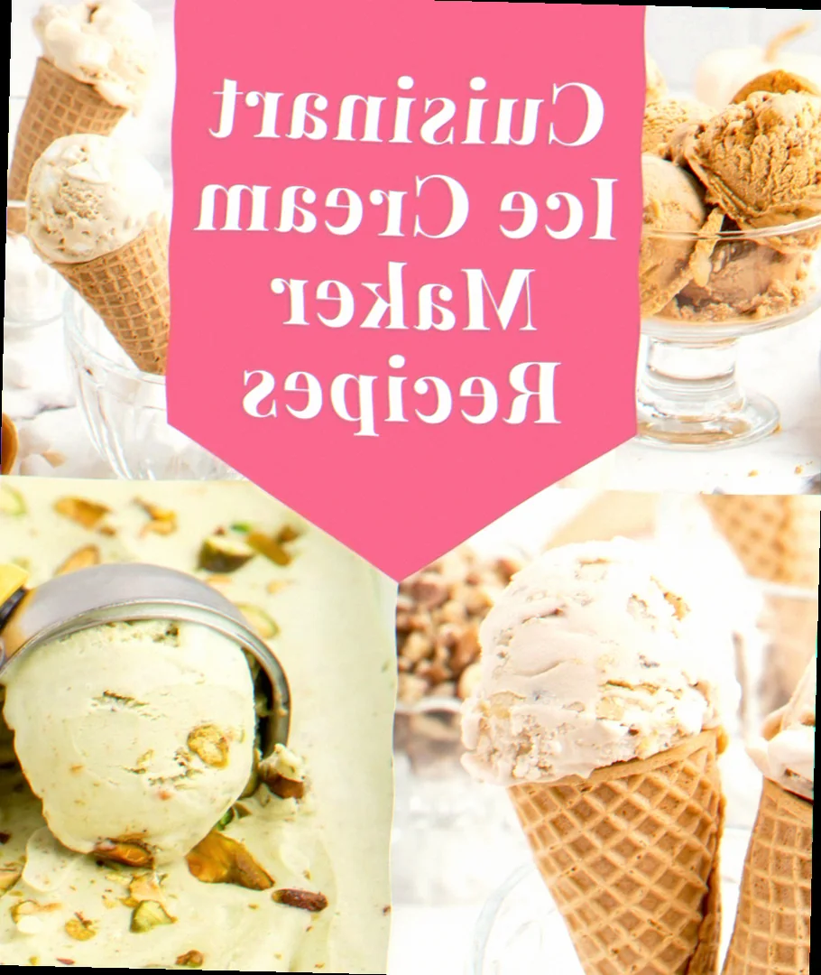 Cuisinart ice cream maker recipes