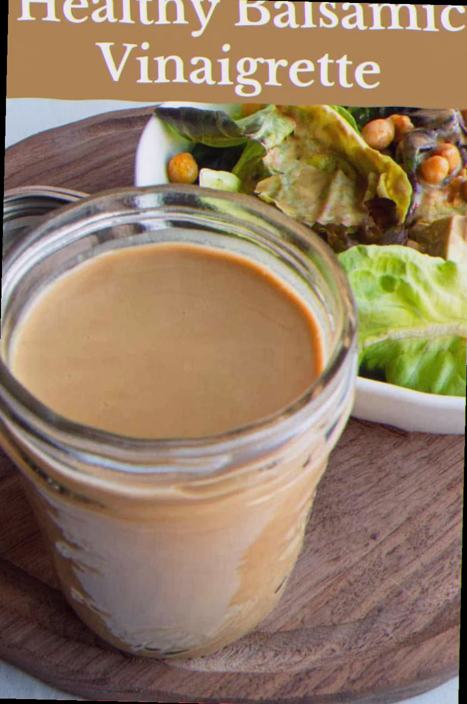 Healthy balsamic vinaigrette recipe
